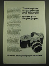 1972 Nikon Nikkormat Camera Ad - That quality which lets you appreciate  - £14.44 GBP