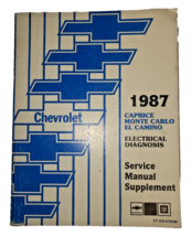 1987 Caprice Monte Carlo El Camino Chevrolet Electrical Diagnosis ST-329-87EDM - £25.85 GBP