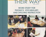 Words Their Way 6th Ed. Phonics, Vocab and Spelling Instruction (Paperba... - £69.39 GBP