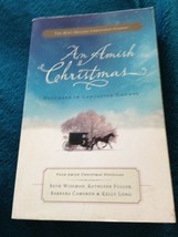 An Amish Christmas december in lancaster county by Wiswman Fuller Camero... - $14.99