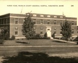Infermieri Casa Franklin Contea Commemorativo Ospedale Farmington Maine Unp - £5.60 GBP