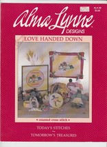 Love Handed Down Counted Cross Stitch Pattern Alma Lynne Designs - £5.81 GBP