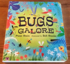 Bugs Galore By, Peter Stein Board Book 2012 - £3.93 GBP