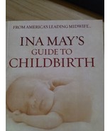 Ina May&#39;s Guide to Childbirth by Ina May Gaskin (Paperback, 2008) - £10.10 GBP