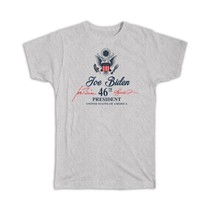 46th President Seal Crest Eagle : Gift T-Shirt Joe Biden USA Memorabilia - £14.46 GBP