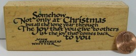 Christmas Rubber Stamp PSX G-1675 1999 Not Only at Christmas 4X1-1/2"       B93 - $4.99
