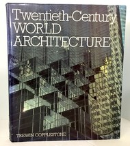 Twentieth-Century World Architecture by Trewin Copplestone publ 1991 HC DJ EUC - £7.08 GBP
