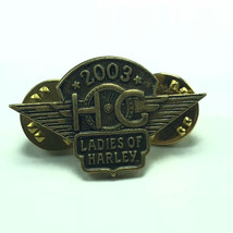 Harley Davidson Motorcyle Pinback Pin Vintage Badge Emblem Cycles Ladies Of 2003 - £11.03 GBP