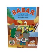 Babar and His Friends at the Farm Hardcover Book Vintage - $13.03 CAD