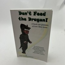 Don&#39;t Feed The Dragon! By Sandy Spurgeon Mcdaniel *Excellent Condition* - £10.06 GBP