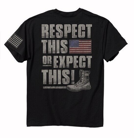 Respect This or Expect This Short Sleeve T-Shirt  NEW Fast Free Ship