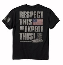 Respect This or Expect This Short Sleeve T-Shirt  NEW Fast Free Ship - £19.30 GBP+