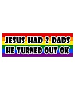 Jesus had 2 dads he turned ok LGBT Gay Lesbian diversity decal sticker 3... - $73.26 MXN