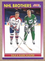 1991-92 Score American #306 Dale Hunter / Mark Hunter Capitals/Whalers - $1.96