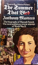 Summer That Bled by Anthony Masters, 1st ed 1972 PB bio of Hannah Senesh... - £6.99 GBP