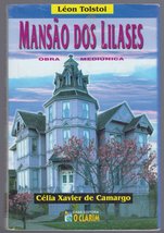 Mansao dos Lilases: Romance Mediunica by Celia Xavier de Camargo - £7.15 GBP