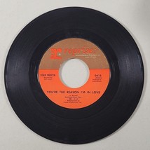 Dean Martin I Will &amp; You&#39;re the Reason I&#39;m in Love 45 RPM Vinyl 1965 - $6.99