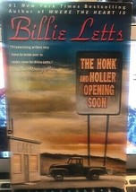 The Honk And Holler Opening Soon Bestselling Author Billie Letts Funny &amp; Moving - $18.78