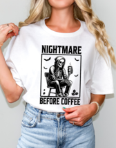 Nightmare Before Coffee Graphic Tee T-Shirt for Women Moms - £18.16 GBP