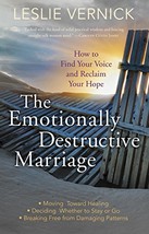 The Emotionally Destructive Marriage: How to Find Your Voice and Reclaim... - £9.28 GBP