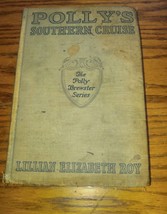 Polly&#39;s Southern Cruise By Lillian Elizabeth Roy G&amp;D 1923 - £10.20 GBP