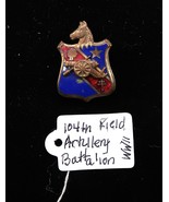 Vtg WW2 104th Field Artillery Battalion Unit Insignia Army Crest War Rob... - $278.23 MXN