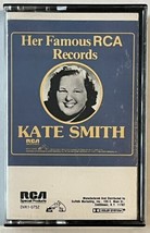Kate Smith - Her Famous RCA Records - Audio Cassette Tape 1986 DVK1-0752 - $6.95