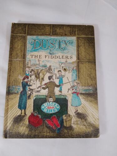 Dusty &amp; The Fiddlers By Miska Miles 1962 - $5.93