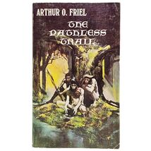 The Pathless Trail by Arthur O. Friel Vintage Paperback Printed in Hungary 1969