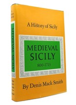 Denis Mack Smith HISTORY OF SICILY, 800-1713 Medieval Sicily  2nd Printing - £63.49 GBP