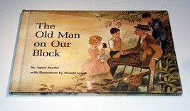 The Old Man On Our Block (A Young Owl Book) by Agnes Snyder &amp; Donald Lynch - £12.82 GBP