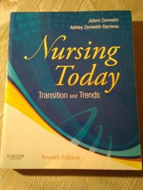 Nursing Today Transition and Trends 7th Ed Elsevier JoAnn Zerwekh Ashley Zerwekh - £10.94 GBP