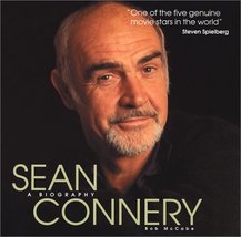 Sean Connery: A Biography McCabe, Bob - £1.99 GBP