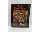 D20 System Into The Darkness Part II Of Unto This End RPG Book - £19.87 GBP
