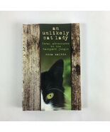 An unlikely cat lady feral adventures in the backyard jungle nina malkin - $126.94 MXN