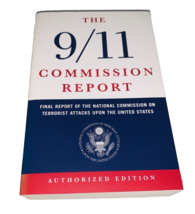 The 9/11 Commission Report: Final Report of the National Commission on Terrorist - £4.66 GBP
