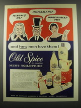 1957 Old Spice Men's Toiletries Ad - Illegal? No! Immoral? No! Irresistible?  - $18.49