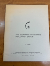 1971 &#39;The Economics of Slowing Population Growth - Paperback Large Booklet Type - £16.49 GBP