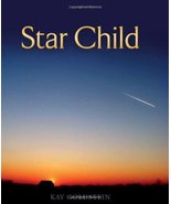 Star Child [Hardcover] Kay Goldstein - $8.45