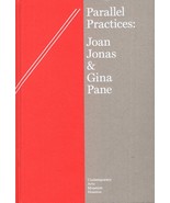 Parallel Practices: Joan Jonas &amp; Gina Pane - €32,44 EUR