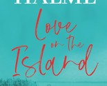 Love on the Island Series Books 1-3: A captivating story of love, family... - $7.87