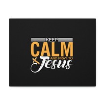  Keep Calm And Pray To Jesus Philippians 4:6-7 Christian Wall Ar - £56.13 GBP+