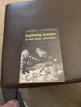 Exploring Science In Your Home Laboratory by Richard Harbeck 1964 Paperback - £4.26 GBP