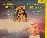 The Littlest Angel / Lullaby Of Christmas [Vinyl] - £16.23 GBP