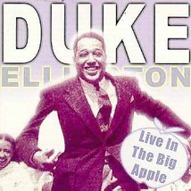 Live in the Big Apple [Audio CD] Ellington, Duke - $15.33