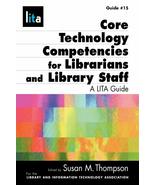 Core Tech Competencies for Librarians and Library Staff American Library... - $53.63 CAD