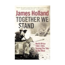 Together We Stand: North Africa 1942-1943, Turning the Tide in the West (Mediter - £19.58 GBP