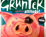 Grunter: A Pig With An Attitude by Mike Jolley &amp; Deborah Allwright / 199... - $6.83