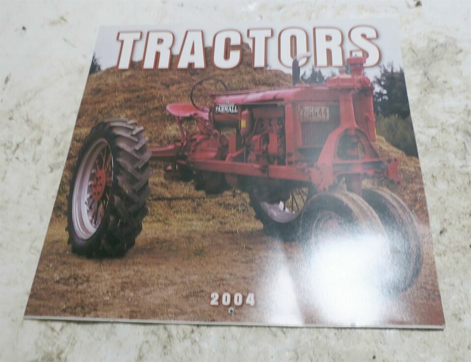 2004 Tractors Calender - $5.98