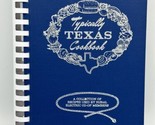 TYPICALLY TEXAS COOKBOOK Collection Of Recipes Used By Rural Electric Co... - £14.00 GBP